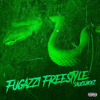 Fugazzi Freestyle by SAUCEBOYZ