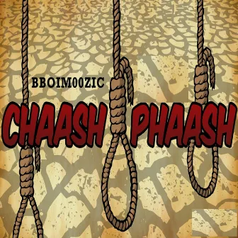 Chaash Phaash by Bboi m00zic