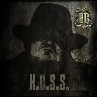 H.O.S.S. by Big Chuk