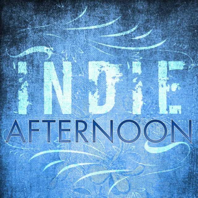 Indie Afternoon