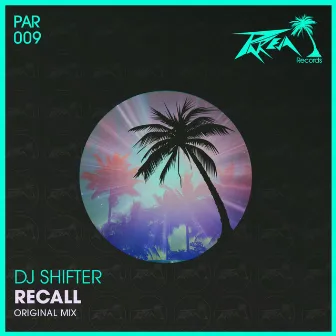 Recall by DJ Shifter