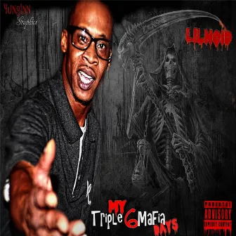 My Triple Six Mafia Dayz.. by Lil Noid