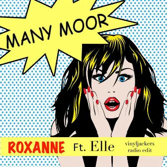 Roxanne (Vinyljackers Radio Edit) by Elle