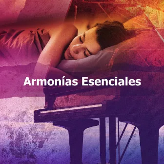 Armonías Esenciales by Relajación del Sueño Profundo