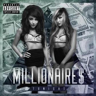 Tonight by Millionaires