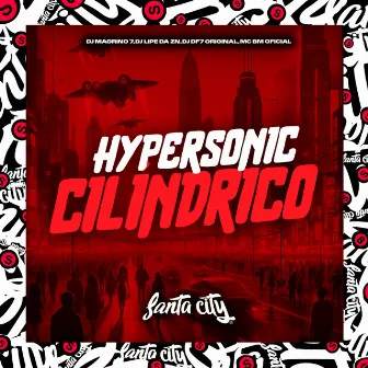 Hypersonic Cilíndrico by DJ MAGRINO 7