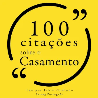 100 citações sobre casamento (Recolha as 100 citações de) by Coco Chanel