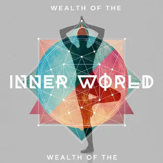 Wealth of the Inner World: Abundance Yoga by Peter Calm