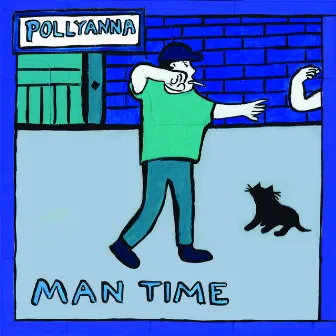 Man Time by Pollyanna