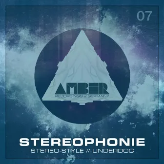 Stereo-Style / Underdog by Stereophonie