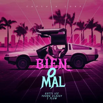 BIEN O MAL by Classy