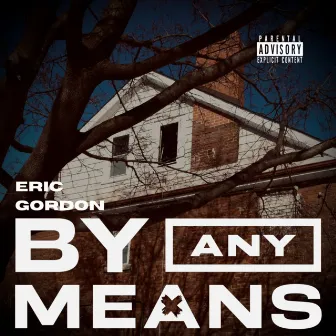 By Any Means by Eric Gordon