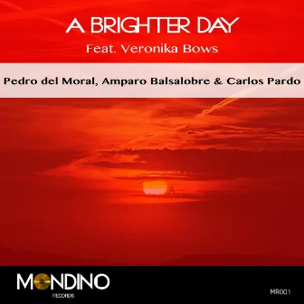 A Brighter Day Feat Veronika Bows by Pedro Del Moral