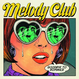 Goodbye To Romance by Melody Club