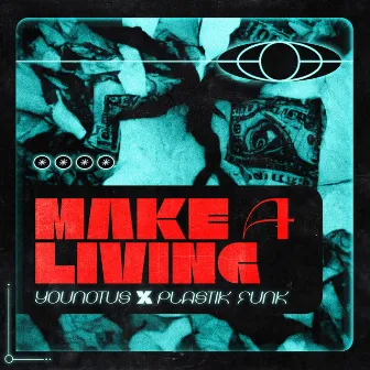 Make a Living by Plastik Funk