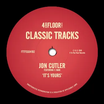 It's Yours (feat. E-Man) [Radio Edit] by Jon Cutler