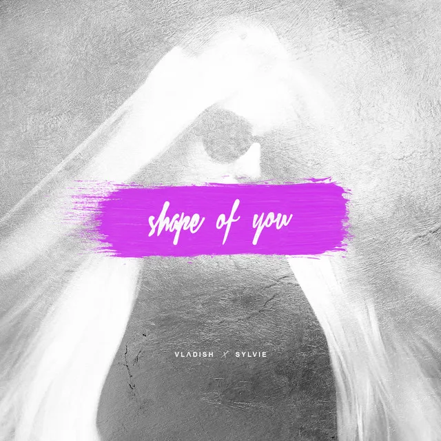 Shape of You