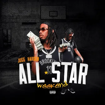 All-Star Weekend by Jugg Harden