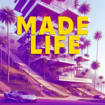 MADE LIFE by Kenny Hypa