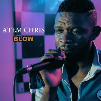 blow by Atem Chris