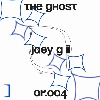 The Ghost EP by Joey G ii