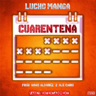 Cuarentena by LUCHO MANGA