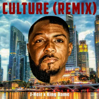 Culture (Remix) by King Dame