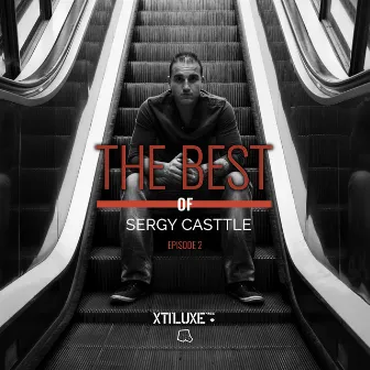 The Best of Sergy Casttle Episode 2 by Sergy Casttle