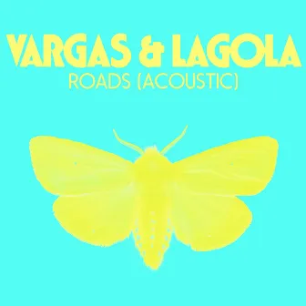 Roads (Acoustic) by Vargas & Lagola