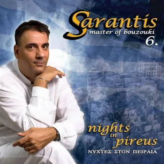 Master of Bouzouki, Vol. 6 (Nights in Pireus) by Sarantis