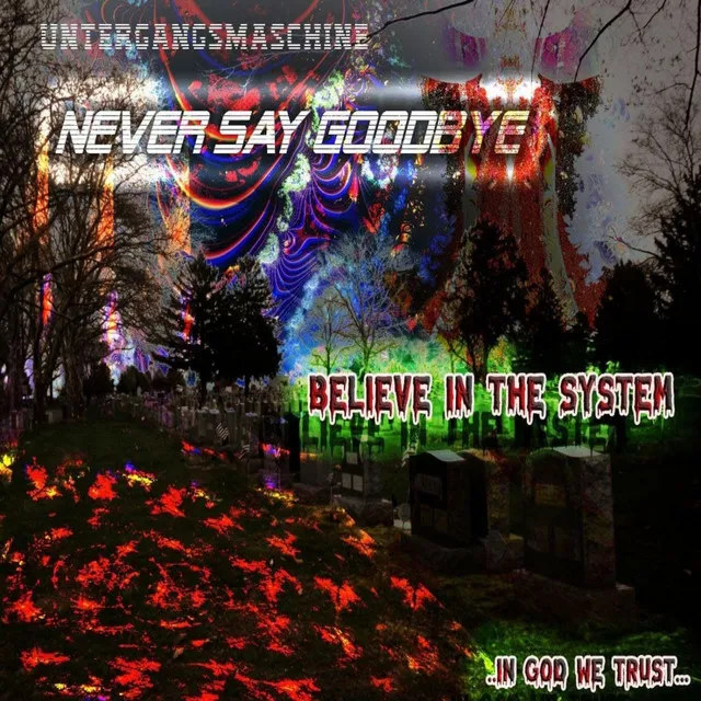 Never Say Goodbye