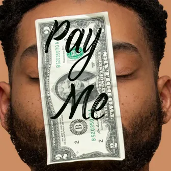 Pay Me by uncut rose