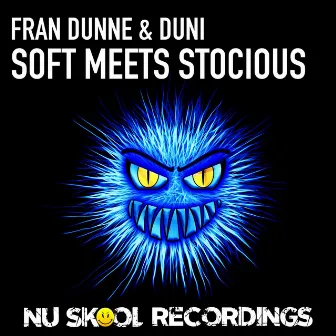 Soft meets Stocious by Fran Dunne