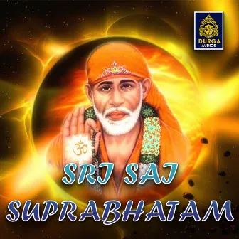 Sri Sai Suprabhatam (Shiridi Sai Suprabhatam) by Narasimha Naik