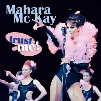 Trust Me! by Mahara Mc Kay