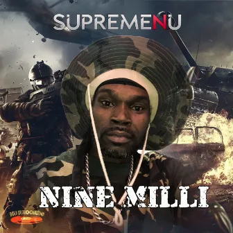 Nine Milli by SupremeNu