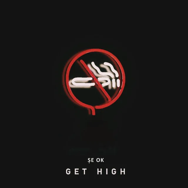 Get High