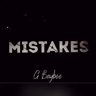 Mistakes by Gbaybee