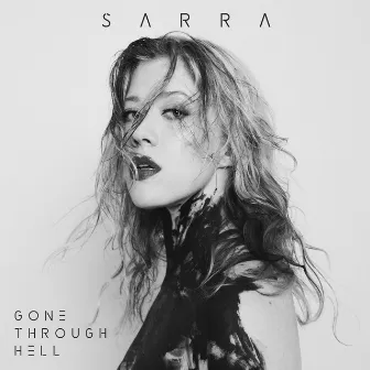 Gone Through Hell by SARRA