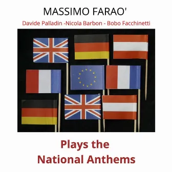 Massimo Farao' Plays the National Anthems by Bobo Facchinetti