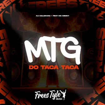 MTG Do Taca Taca by DJ Colorado