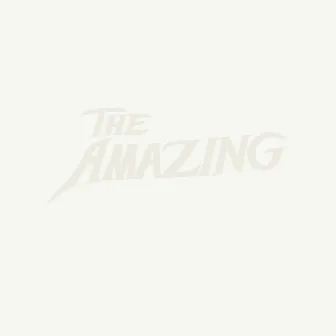 The Amazing by The Amazing