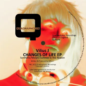 Changes of Life Ep by Vilius J