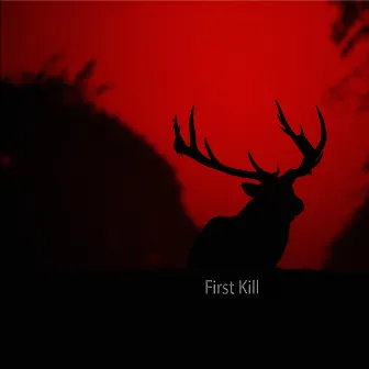 First Kill (Original Motion Picture Soundtrack) by Scott Nickoley