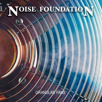 Granular Fans by Noise Foundation