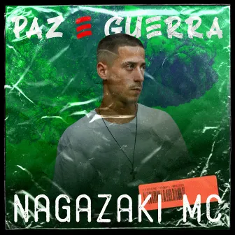 Paz e Guerra by Nagazaki MC