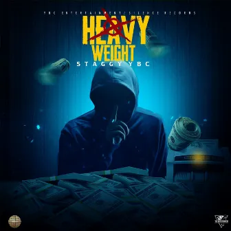 Heavy Weight by Staggy YBC