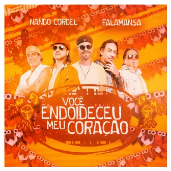 Você Endoideceu Meu Coração by Nando Cordel