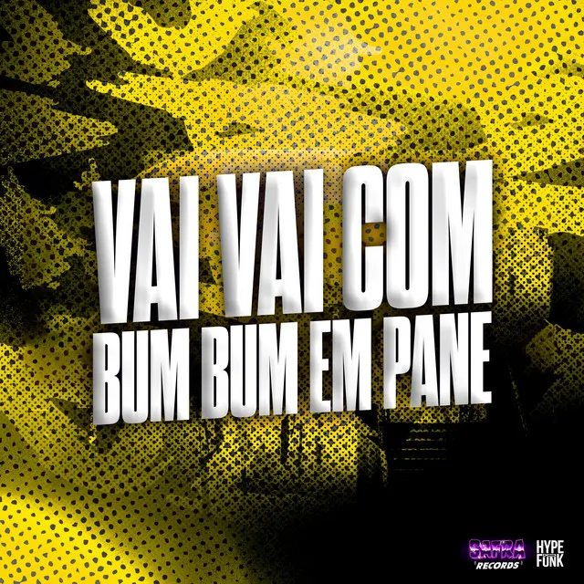 Vai Vai Com Bum Bum em Pane