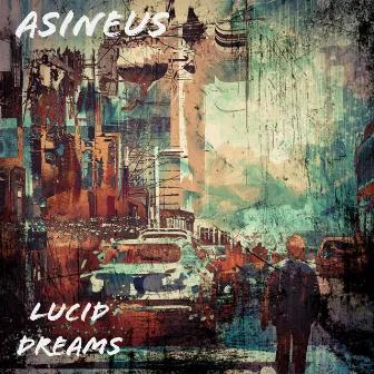 Lucid Dreams by Asineus